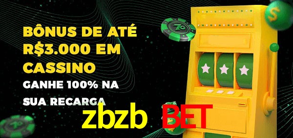 zbzb bet melhor bônus de depósito